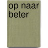 Op naar beter by V.P. Ramman