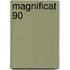 Magnificat 90