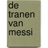 De tranen van Messi