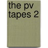 The PV Tapes 2 door Pieter Verlinden