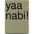 Yaa Nabi!