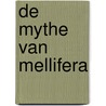 De mythe van Mellifera door Roos Boum