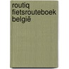 Routiq fietsrouteboek België door Onbekend