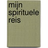 Mijn spirituele reis door Wouter Laan