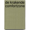 De krakende comfortzone door Hugo Hoetink