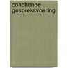 Coachende gespreksvoering by Wim Donders