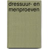 Dressuur- en menproeven by Arjen Coppoolse