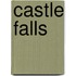 CASTLE FALLS