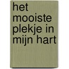 Het mooiste plekje in mijn hart door Ellen Ruperti-Ribbers