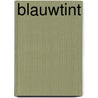 Blauwtint by Sam Schellens