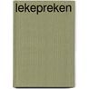 Lekepreken door Bert Eenhuizen