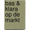 Bas & Klara op de markt by ThaïS. Vanderheyden