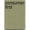 Consumer First door Veronique Vanderhoydonks