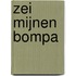 Zei mijnen bompa