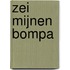 Zei mijnen bompa