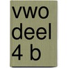 vwo deel 4 b door Jeroen van den Boom