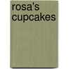 Rosa's cupcakes door Ingrid Medema