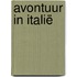 Avontuur in Italië