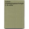 Custom Ontwikkelingspsychologie II, 8e editie door Robert S. Feldman