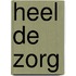Heel de zorg