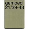 Gemoed 21/39-43 door Peerte Trunt