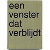 Een venster dat verblijdt door Peer Marchant