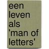 Een leven als 'man of letters' door Ton Vink