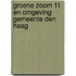 Groene Zoom 11 en omgeving Gemeente Den Haag