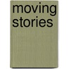 Moving Stories by Marie Stel