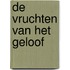 De vruchten van het geloof