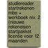 Studiereader Startrekenen MBO + werkboek niv. 2 (nieuwe rekeneisen Startpakket licentie voor 12 maanden