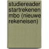 Studiereader Startrekenen MBO (nieuwe rekeneisen) door Onbekend
