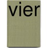 VIER door Tirza den Boer