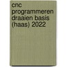 CNC programmeren draaien basis (Haas) 2022 by R.H.P. Van Bussel