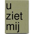 U ziet mij
