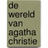 De wereld van Agatha Christie
