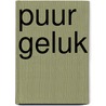 Puur geluk by Grace Paul