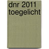 DNR 2011 Toegelicht door S. van Gulijk