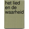Het lied en de waarheid door Helga Ruebsamen