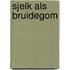 Sjeik als bruidegom