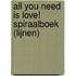 All you need is love! spiraalboek (lijnen)
