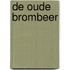 De oude brombeer