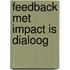 Feedback met impact is dialoog