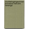 Vluchtelingengezinnen succesvol met AMV herenigd door Ruth Yohannes