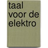 Taal voor de elektro door Herman Rouwenhorst