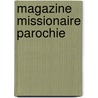 magazine Missionaire parochie by Unknown
