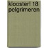 Klooster! 18 Pelgrimeren