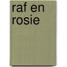 Raf en Rosie door Olivier Dunrea