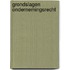Grondslagen Ondernemingsrecht