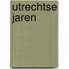Utrechtse jaren by Fredrik Hamer